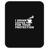for your protection Mousepad
