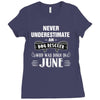 never underestimate an old man who was born in june Ladies Fitted T-Shirt