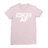 woke af Ladies Fitted T-Shirt