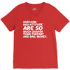 sarcasm and attitude areso much chaper than therapy and bail money V-Neck Tee