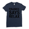 Frankie Says Relax Ladies Fitted T-Shirt
