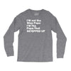 I&rsquo;M not the Step Papa I&rsquo;M The Papa That STEPPED UP Long Sleeve Shirts