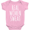 real women sweat Baby Onesie