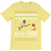 ya done messed up a a ron ugly sweater T-Shirt