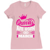 Queens Are Born in March Ladies Fitted T-Shirt