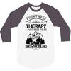 I Don't Need Therapy Just to Go Snowmobiling 3/4 Sleeve Shirt