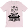 I Am Cat Actually In A Very Commited Relationship T-Shirt