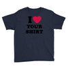 i love your shirt Youth Tee