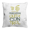 hungary out of control Throw Pillow