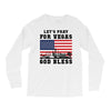 Lets Pray For Vegas, God Bless Long Sleeve Shirts