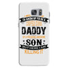 Super Cool Daddy Of A Freaking Awesome Son Samsung Galaxy S7