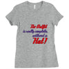 no outfit. Ladies Fitted T-Shirt