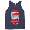 once you put my meat in your mouth Tank Top