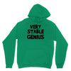 very stable genius Unisex Hoodie