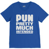 pun pretty much intended V-Neck Tee