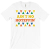 ain't no hoteppin T-Shirt