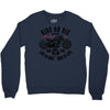 ride or die Crewneck Sweatshirt