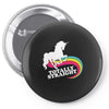 totally straight funny rainbow unicorn gay pride novelty fashion Pin-back button