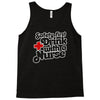 safety first drink with a nurse Tank Top