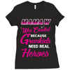 Mamaw Was Created Because Need Real Heroes Ladies Fitted T-Shirt
