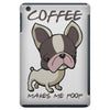 coffee makes me poop iPad Mini
