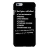 i dont give a shit about the environment politics the homeless iPhone 6/6s Plus Case