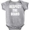 respect the beard Baby Onesie