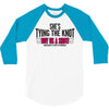 shes tying the knot buy us a shot 3/4 Sleeve Shirt