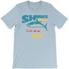 sharks will kill you T-Shirt