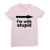 i'm with stupid Ladies Fitted T-Shirt