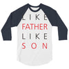 LIKE FATHER AND SON 3/4 Sleeve Shirt