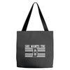 she wants the d Tote Bags