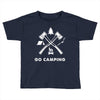 Go Camping Toddler T-shirt