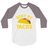 body by tacos funny 3/4 Sleeve Shirt