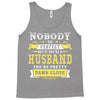 Nobody Is Perfect But If You Are A Husband You Are Pretty Damn Close Tank Top