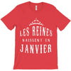 les reines naissent en janvier T-Shirt