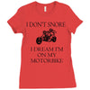 motorbike i don't snore biker's biker Ladies Fitted T-Shirt