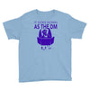 it goes down as the dm Youth Tee