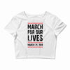March For Our Lives Crop Top