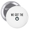 we got the power 4 Pin-back button