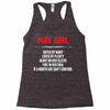 May Girl Hated By Many Racerback Tank