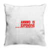 ammo expensive no warning shot funny nra rifle pistol shoot shooting t Throw Pillow