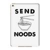 send noods iPad Mini 4