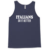 italians   do it better Tank Top