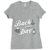 back in my day Ladies Fitted T-Shirt