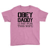 obey daddy Youth Tee