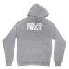 what the frak Unisex Hoodie