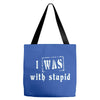 i was with stupid Tote Bags