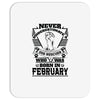 Never Underestimate Dog Rescuer Who Was Born February Mousepad