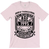If Things Better 1995 Age Approach Magnificent T-Shirt